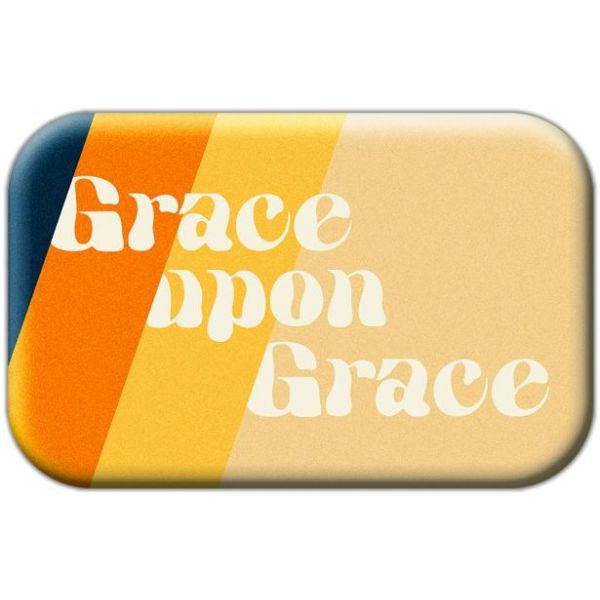 Mag Blessing 'Grace upon grace'